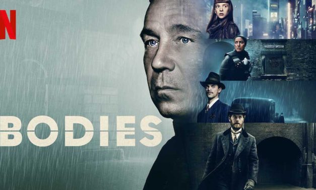 Bodies – Netflix Series Review