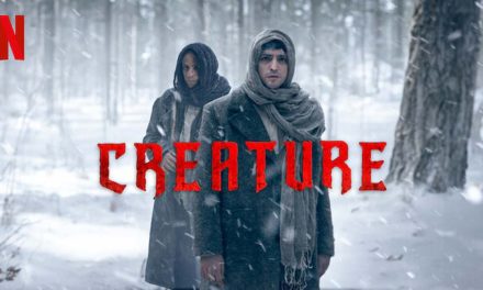 Creature – Netflix Series Review