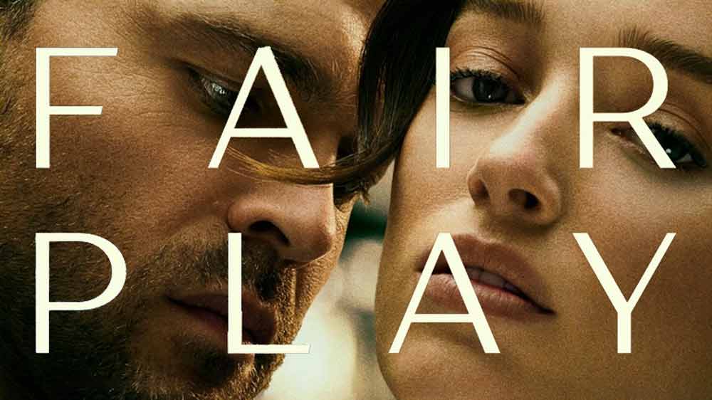 Fair Play (2023) – Review, Netflix Thriller