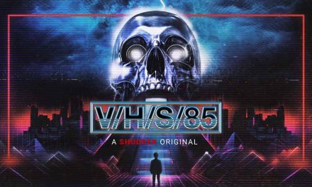 V/H/S/85 – Shudder Review (3/5)