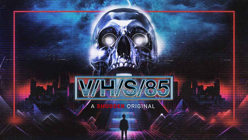 V/H/S/85 – Shudder Review (3/5)