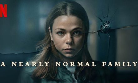 A Nearly Normal Family – Netflix Series Review