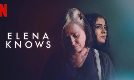 Elena Knows – Netflix Review (3/5)