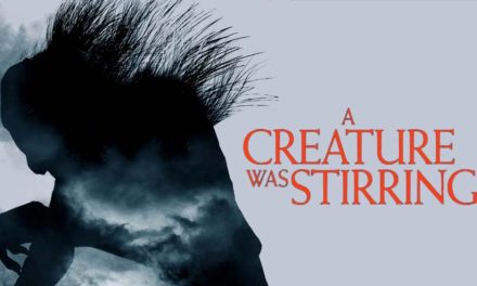 A Creature Was Stirring – Movie Review (3/5)
