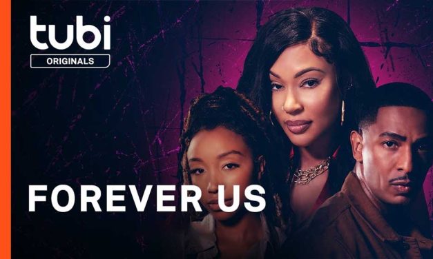 Forever Us – TUBI Review (1/5)