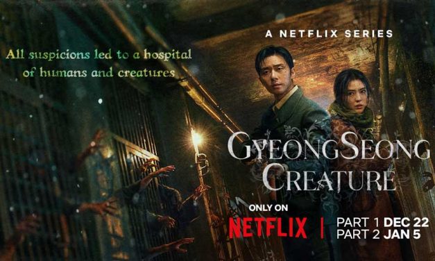 Gyeongseong Creature: Part 1 – Netflix Series Review