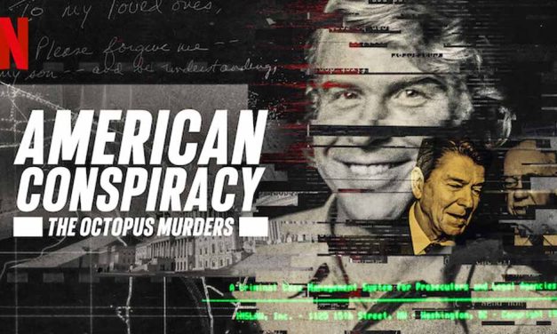 American Conspiracy: The Octopus Murders – Netflix Review