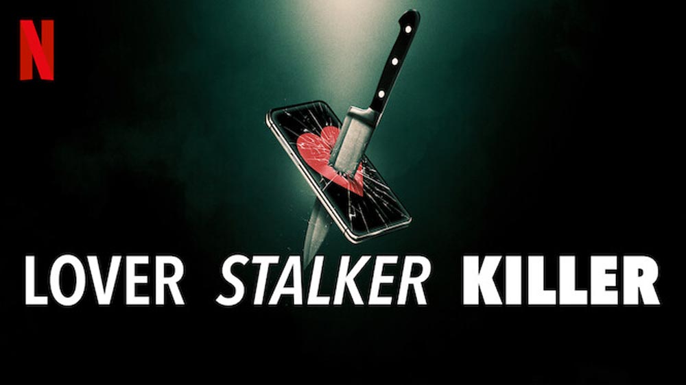 Lover, Stalker, Killer – Netflix Review (3/5)
