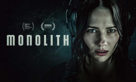 Monolith – Movie Review (4/5)