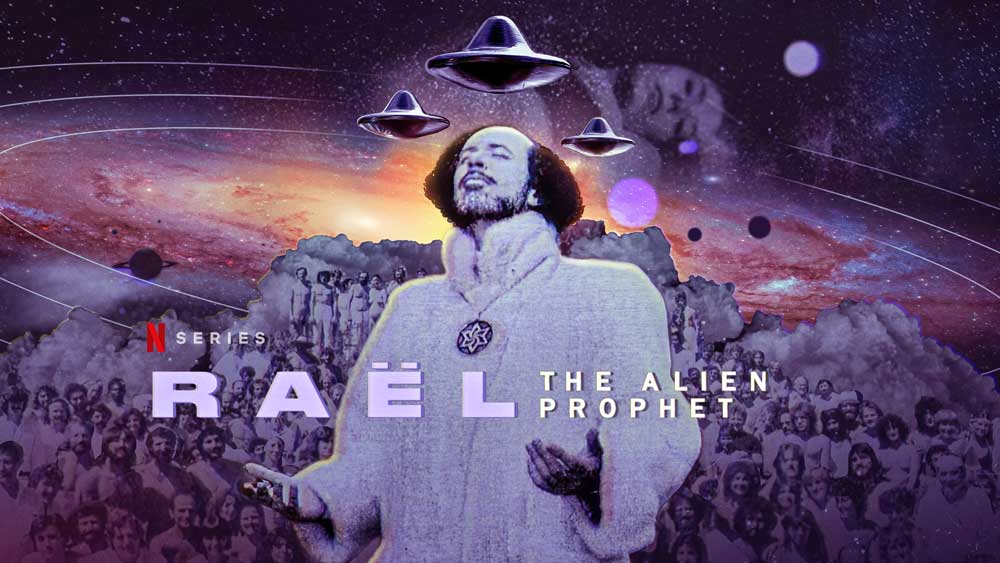Raël: The Alien Prophet – Netflix Review