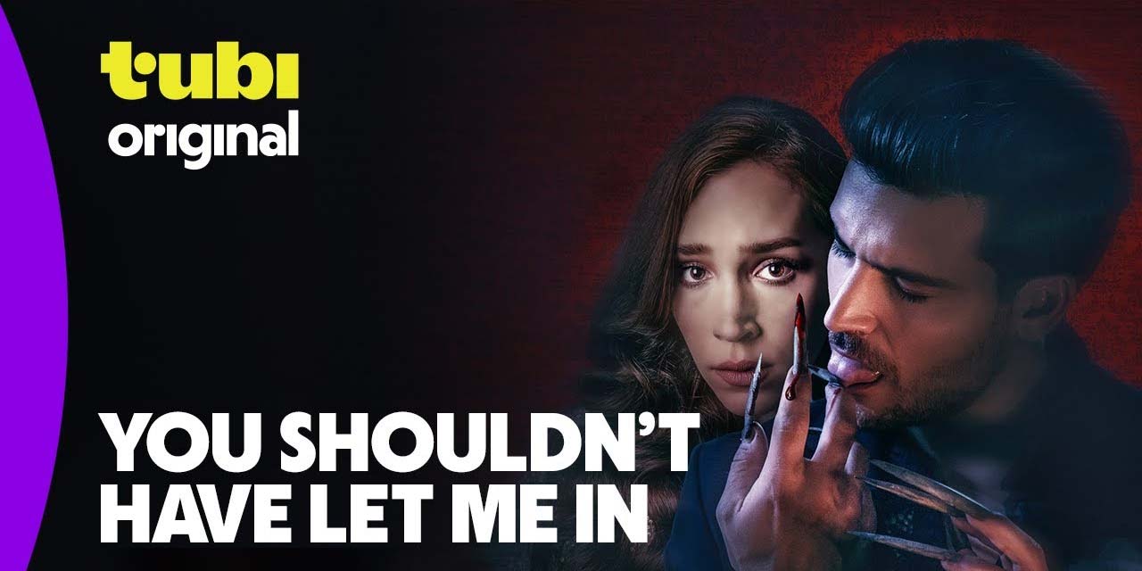 You Shouldn’t Have Let Me In – TUBI Review (2/5)