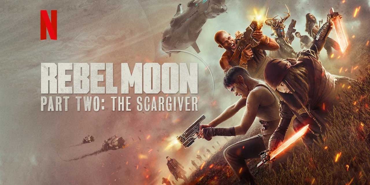 Rebel Moon Part Two: The Scargiver – Netflix Review (2/5)