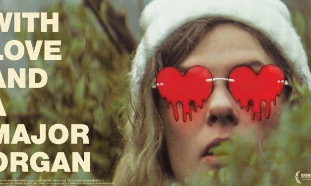 With Love and a Major Organ – Movie Review (3/5)