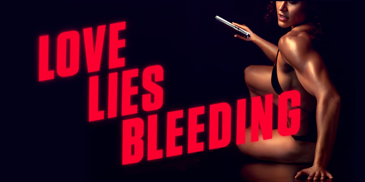 Love Lies Bleeding – Movie Review (3/5)