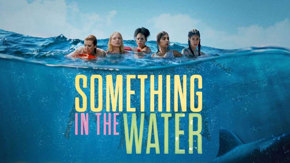 Something in the Water (2024) – Review | Shark Thriller